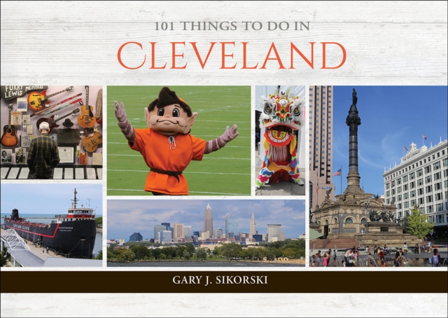 101 Things to Do in Cleveland