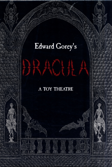 Edward Gorey's Dracula a Toy Theatre