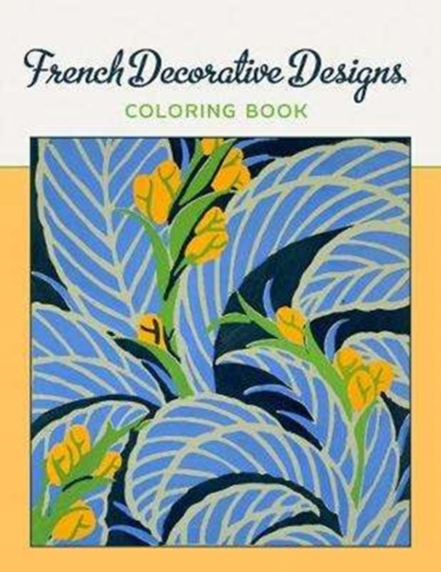 French Decorative Designs Coloring Book