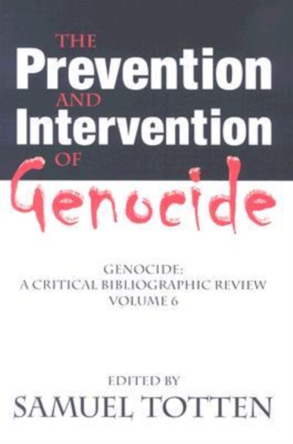 The Prevention and Intervention of Genocide