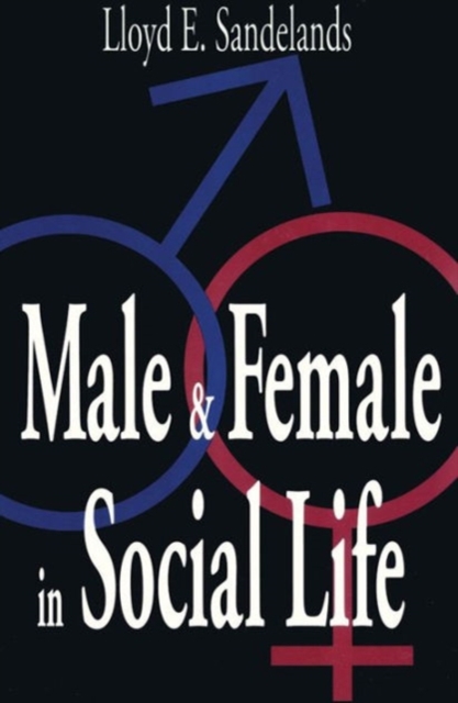 Male and Female in Social Life