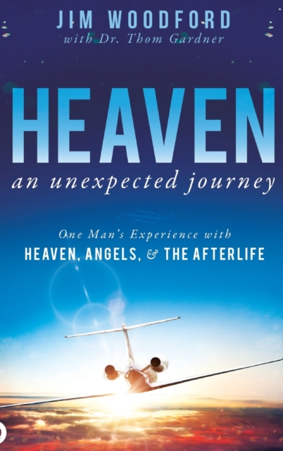 Heaven, an Unexpected Journey