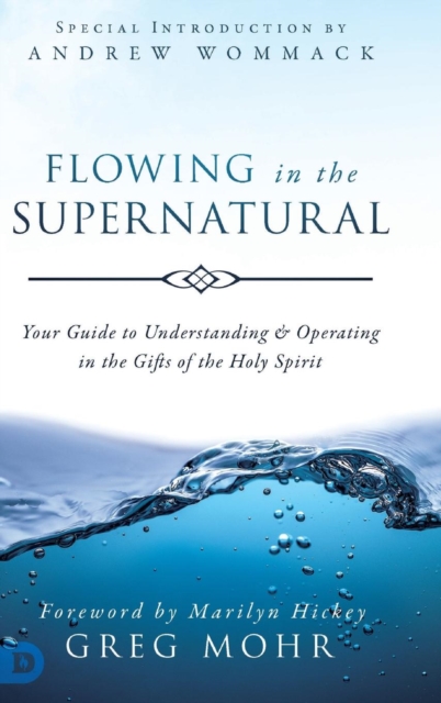 Flowing in the Supernatural