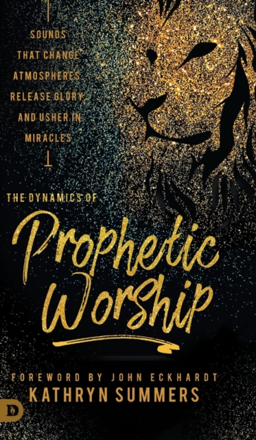 Dynamics of Prophetic Worship