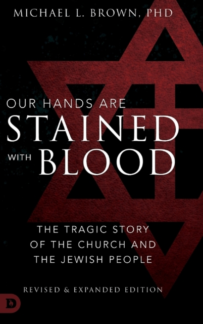 Our Hands are Stained with Blood Revised and Expanded