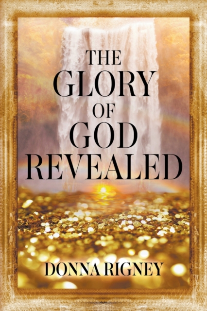 Glory of God Revealed