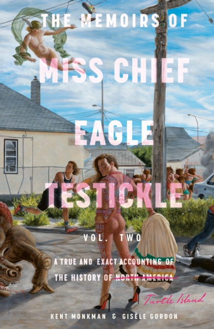 Memoirs Of Miss Chief Eagle Testickle: Vol. 2