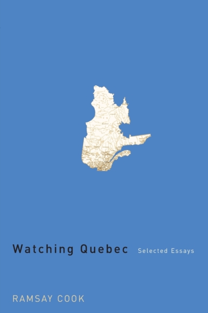 Watching Quebec