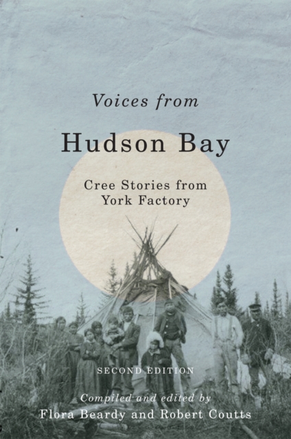 Voices from Hudson Bay