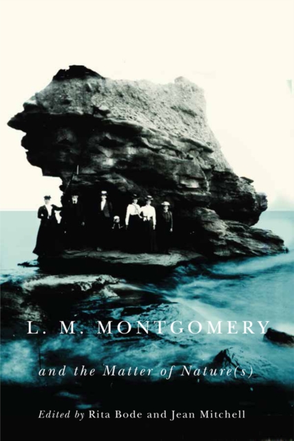 L.M. Montgomery and the Matter of Nature(s)