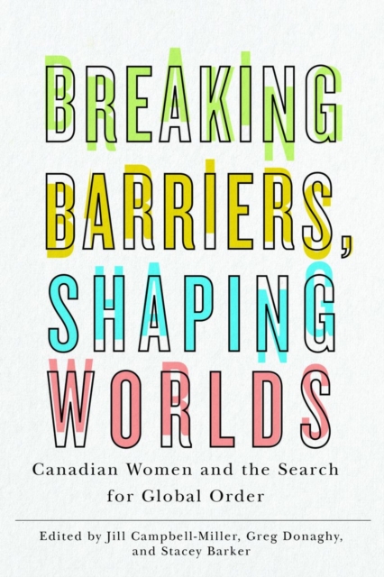 Breaking Barriers, Shaping Worlds