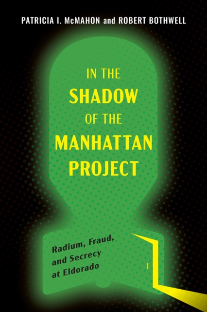 In the Shadow of the Manhattan Project