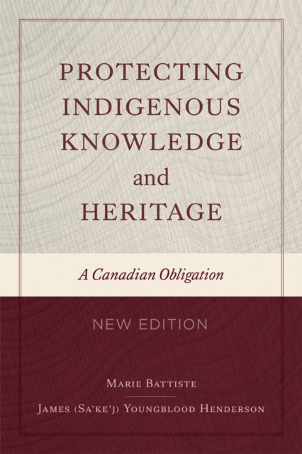 Protecting Indigenous Knowledge and Heritage, New Edition