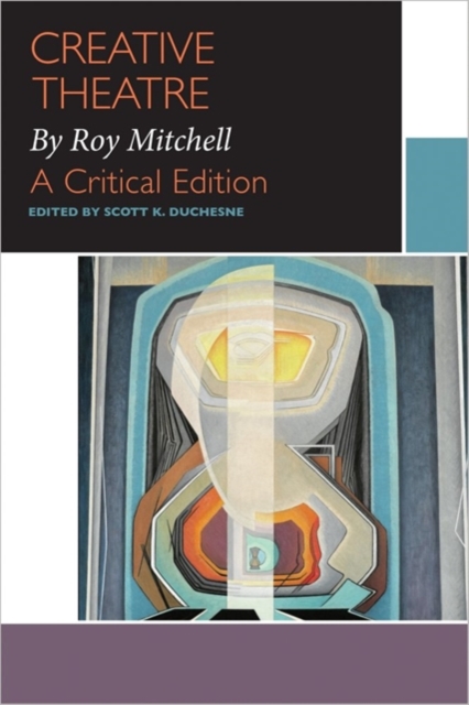 Creative Theatre, by Roy Mitchell