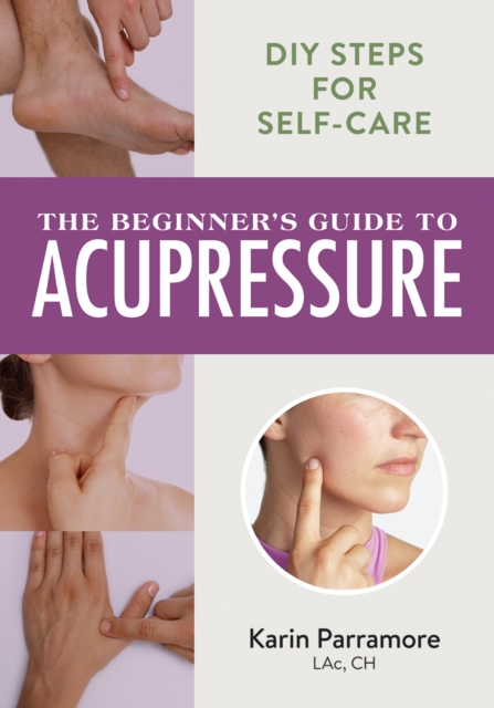 Beginner's Guide to Acupressure