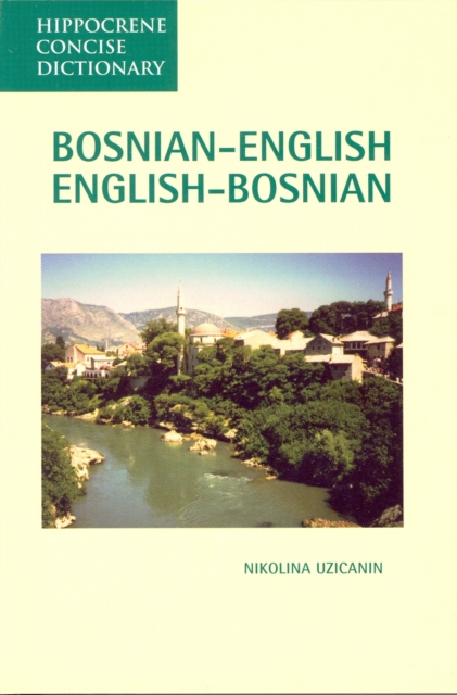 Bosnian-English, English-Bosnian Concise Dictionary