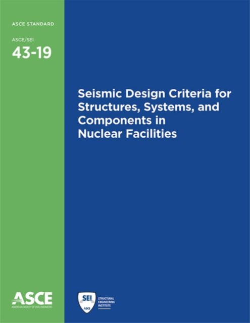 Seismic Design Criteria for Structures, Systems, and Components in Nuclear Facilities