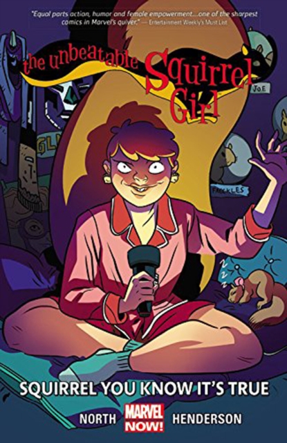 Unbeatable Squirrel Girl, The Volume 2: Squirrel You Know It's True