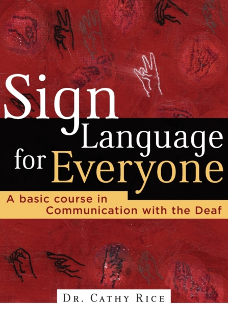 Sign Language for Everyone