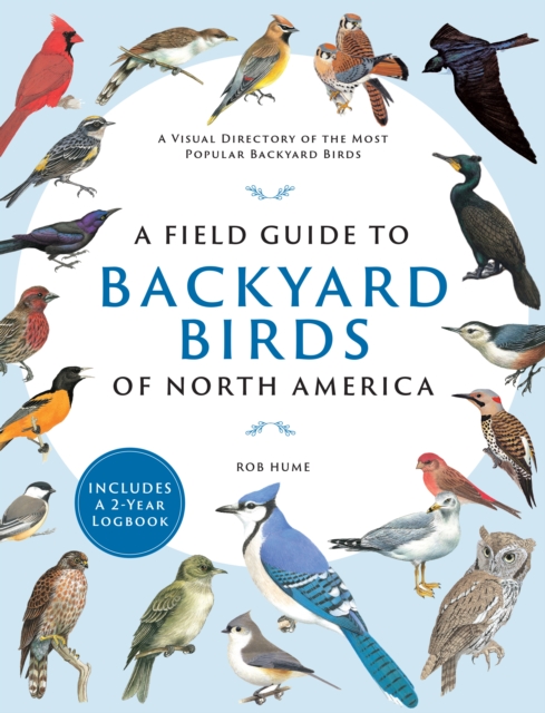 Field Guide to Backyard Birds of North America