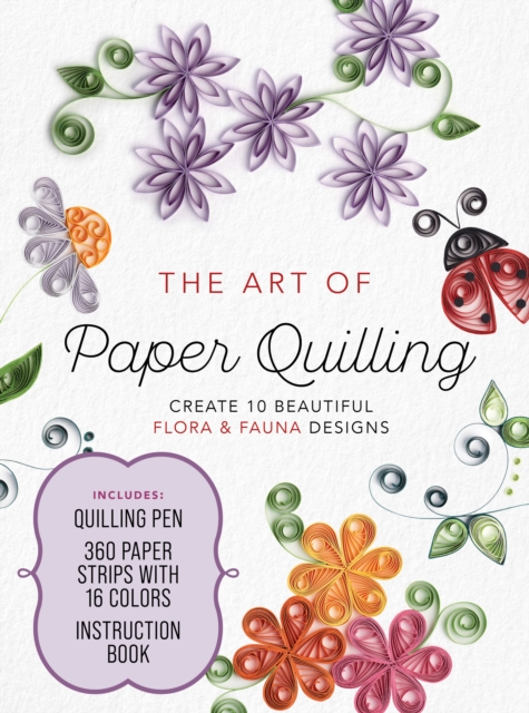 Art of Paper Quilling Kit