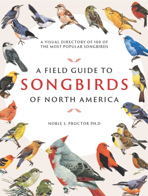 Field Guide to Songbirds of North America