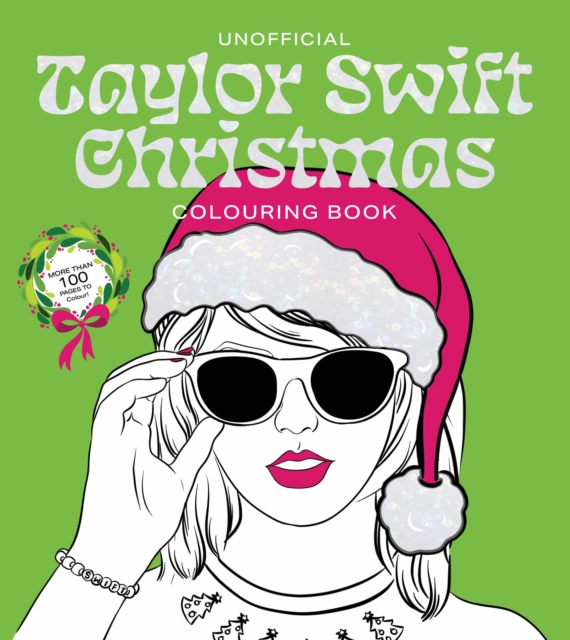 Unofficial Taylor Swift Christmas Colouring Book