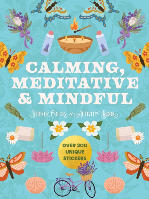 Calming, Meditative and Mindful Sticker, Color & Activity Book