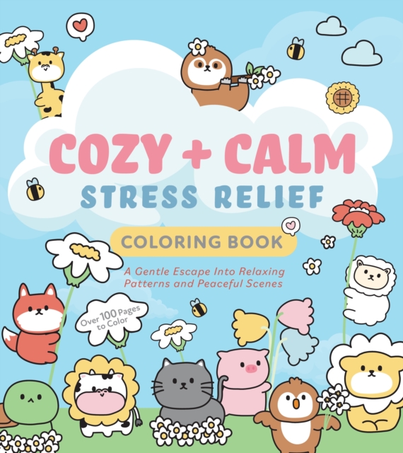 Cozy & Calm Stress Relief Coloring Book