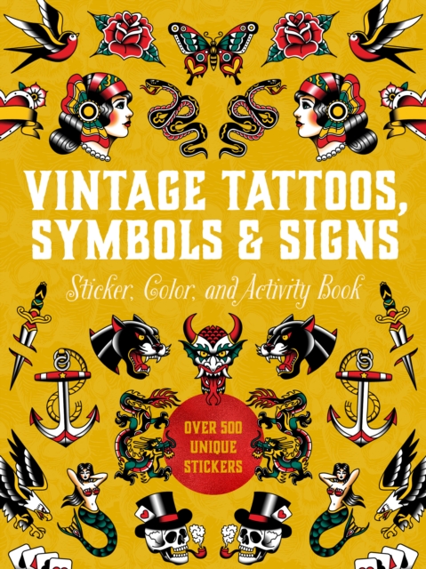 Vintage Tattoos, Symbols & Signs Sticker, Color & Activity Book