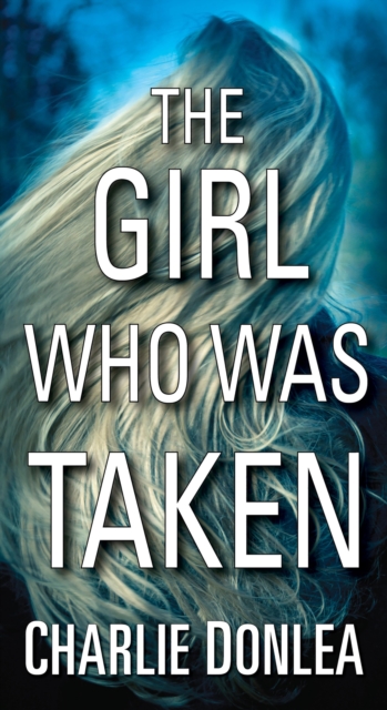 Girl Who Was Taken