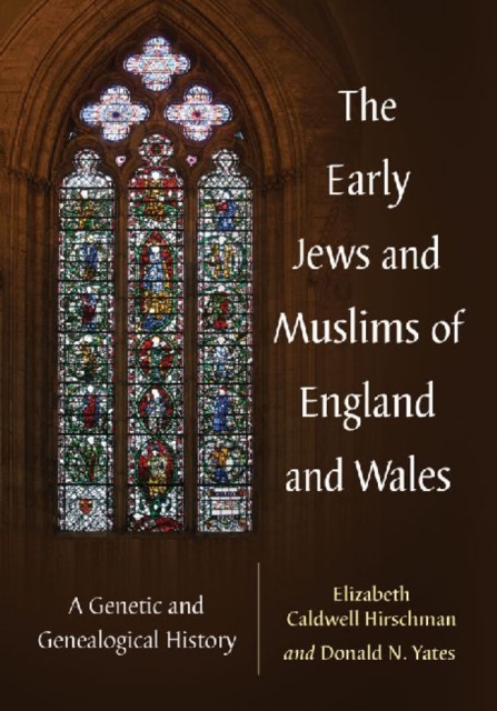 Early Jews and Muslims of England and Wales