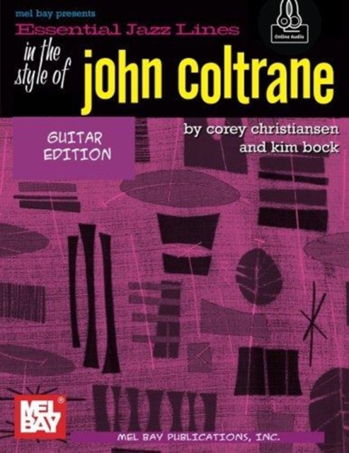 Essential Jazz Lines Guitar Style Of John Coltrane