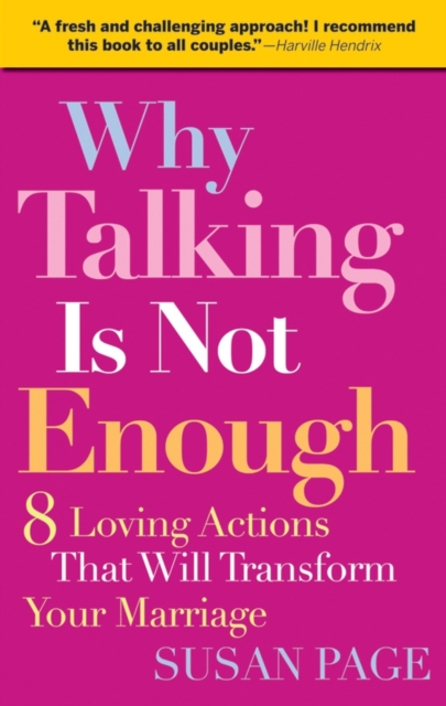 Why Talking Is Not Enough