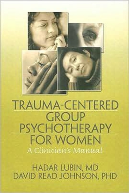 Trauma-Centered Group Psychotherapy for Women