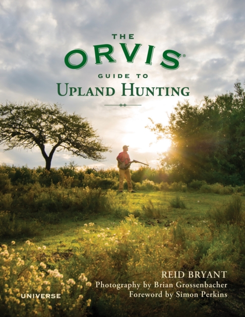 Orvis Guide to Upland Hunting