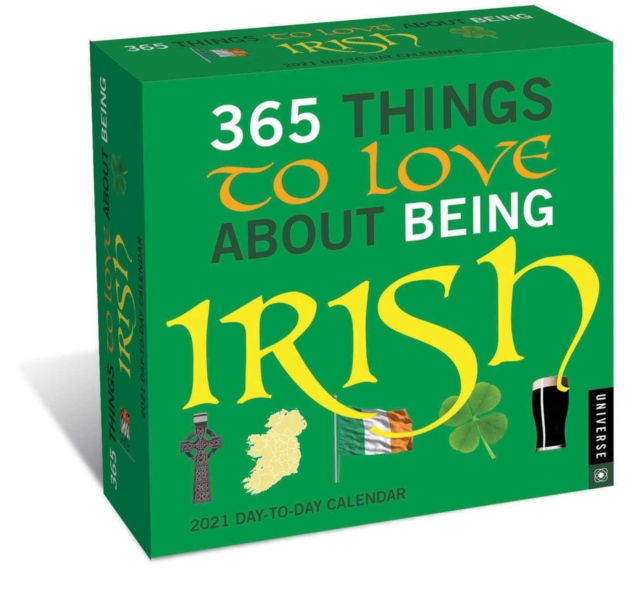 365 Things to Love About Being Irish 2021 Day-to-Day Calendar