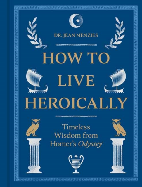 How to Live Heroically