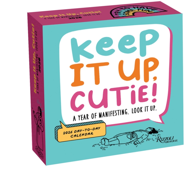 Keep It Up, Cutie! 2026 Day-to-Day Calendar