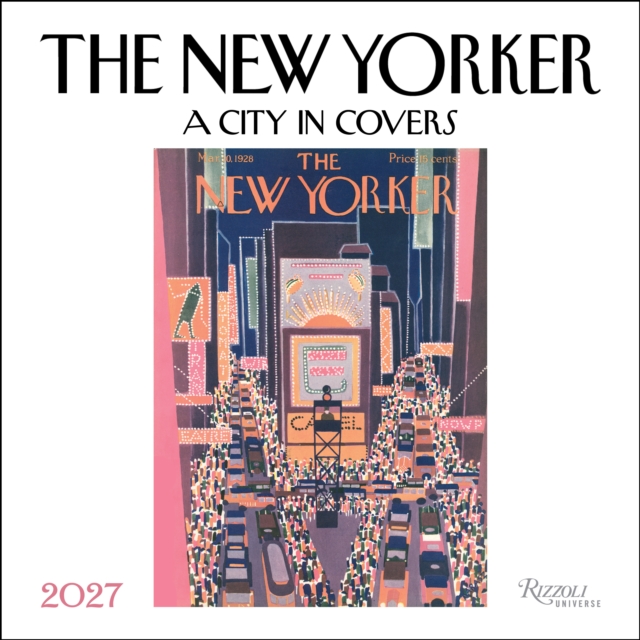 The New Yorker: A City in Covers 2027 Wall Calendar