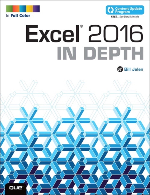 Excel 2016 In Depth (includes Content Update Program)