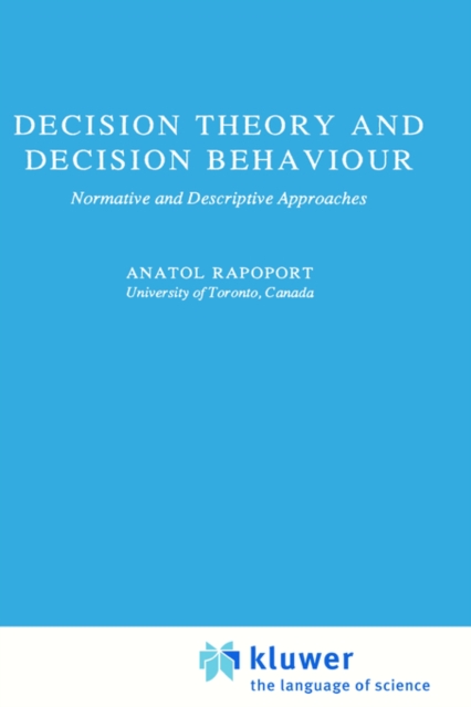 Decision Theory and Decision Behaviour