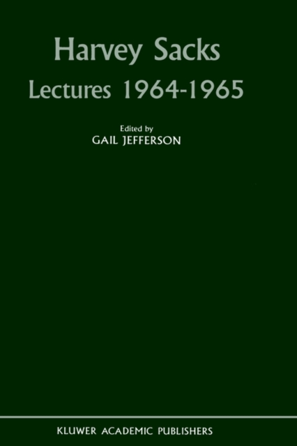 Harvey Sacks Lectures 1964-1965