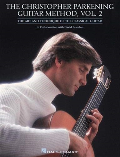 Christopher Parkening Guitar Method - Volume 2