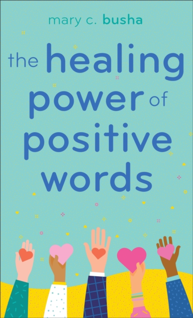 Healing Power of Positive Words