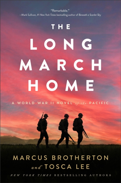 Long March Home - A World War II Novel of the Pacific