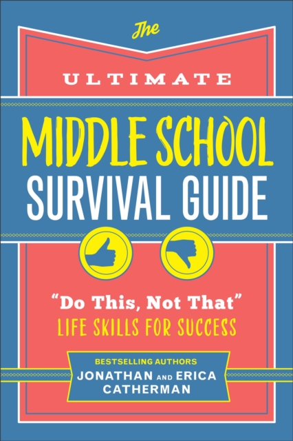 Ultimate Middle School Survival Guide