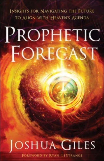 Prophetic Forecast