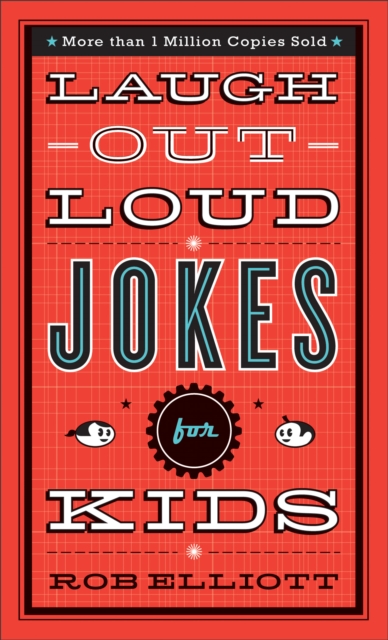 Laugh–Out–Loud Jokes for Kids