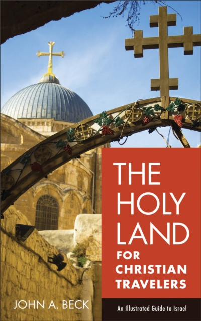 Holy Land for Christian Travelers